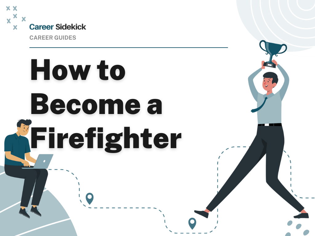 How to Become a Firefighter – Career Sidekick #Firefighter #Career #Sidekick
