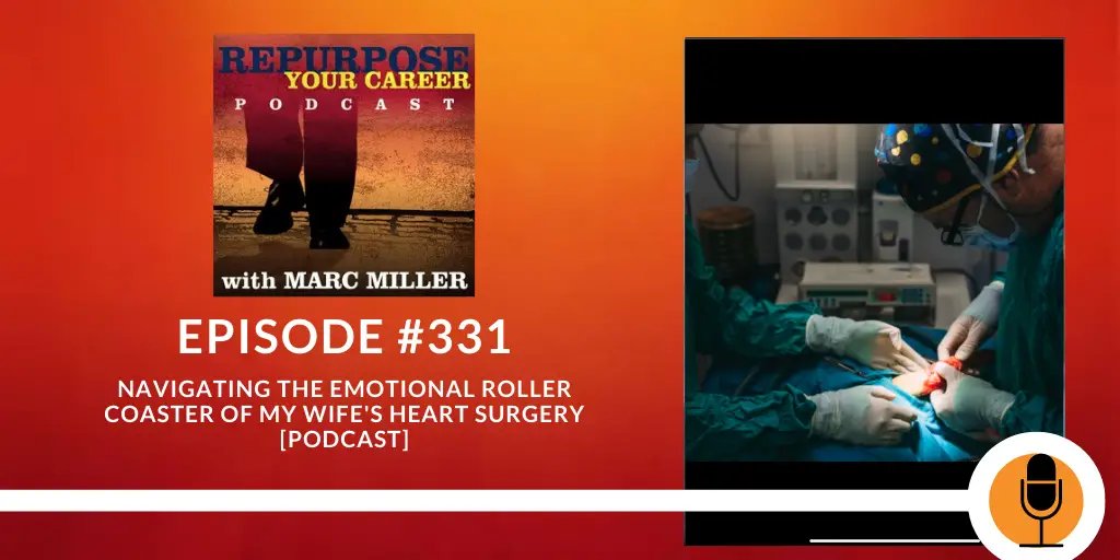 Navigating the Emotional Roller Coaster of My Wife’s Heart Surgery [Podcast] #Navigating #Emotional #Roller #Coaster #Wifes #Heart #Surgery #Podcast