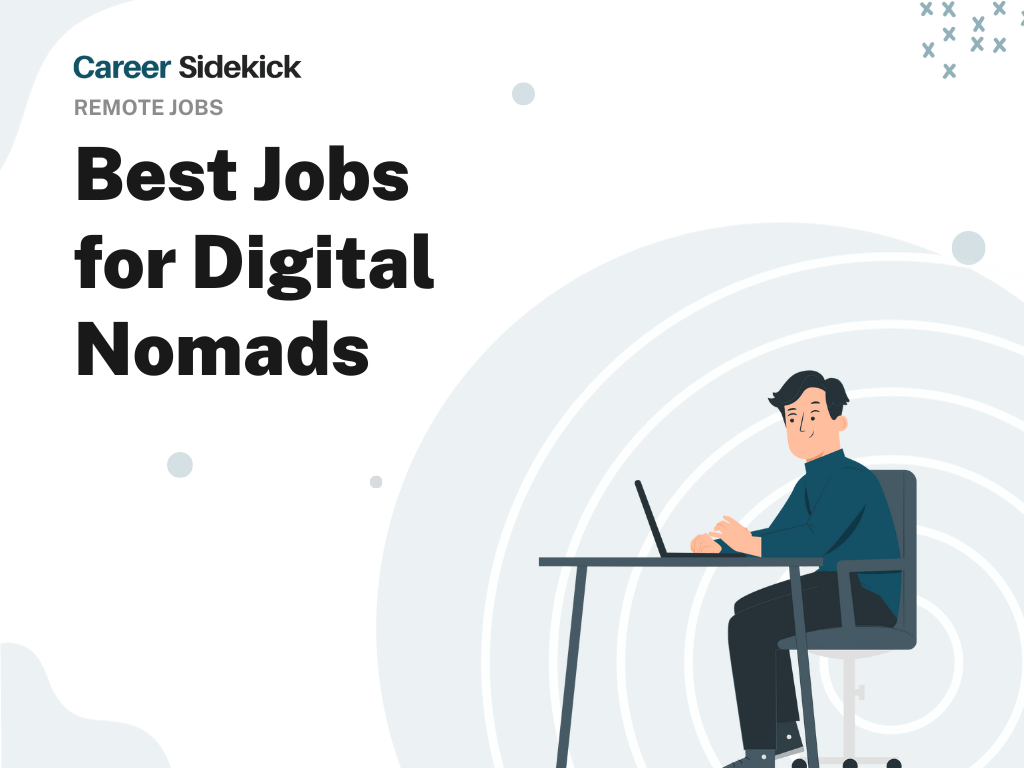Best Jobs for Digital Nomads – Career Sidekick #Jobs #Digital #Nomads #Career #Sidekick
