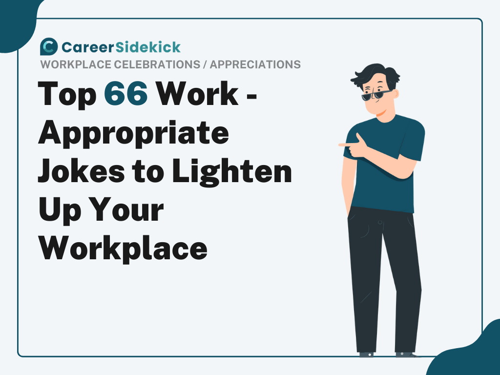 66 Work-Appropriate Jokes to Lighten Up Your Workplace – Career Sidekick #WorkAppropriate #Jokes #Lighten #Workplace #Career #Sidekick