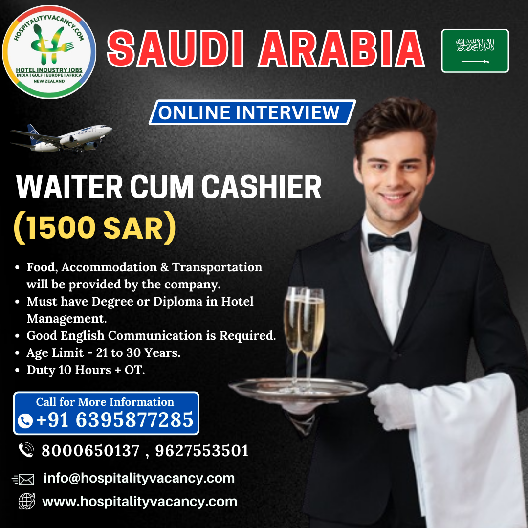 Waiter Cum Cashier Positions in Saudi Arabia